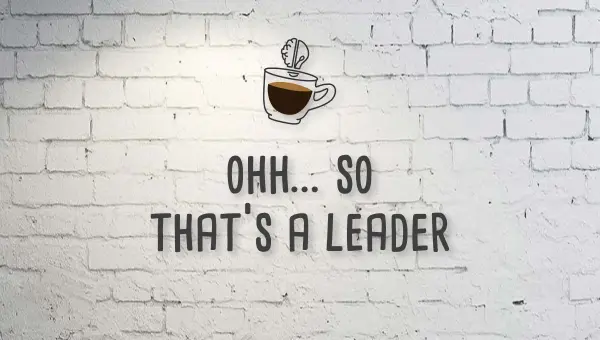 Mojospresso: Oh... So That's A Leader!